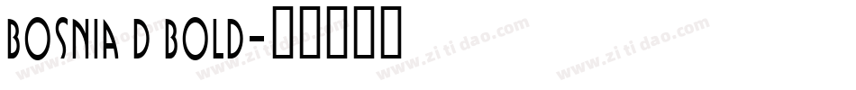 Bosnia D Bold字体转换